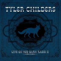 Tyler Childers - Live on Red Barn Radio II