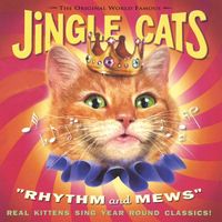 The Jingle Cats - Rhythm and Mews