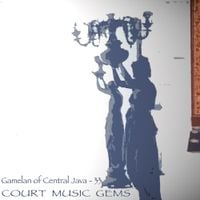 Musicians of ISI Surakarta - Gamelan of Central Java - 33 Court Music Gems