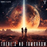 BONNIE X CLYDE - There's No Tomorrow