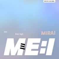 ME:I - MIRAI