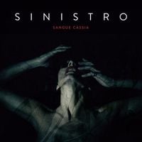 Sinistro - Sangue C&aacute;ssia