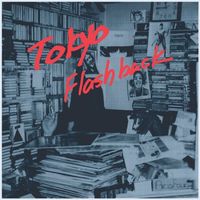Various Artists - Tokyo Flashback [Reissue]