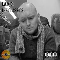 T.A.K.E Publishing - T.A.K.E: THE CLASSICS