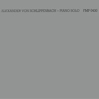 Alexander von Schlippenbach - Piano Solo