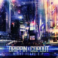 Drippin - Night Flare