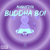 Augustyn KenNeDy - Buddha Boi