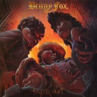 Britny Fox - Boys in Heat