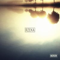 M.O.R.O.N - Rzeka EP