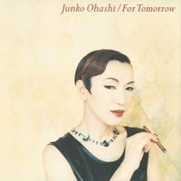 大橋純子 [Junko Ohashi] - For Tomorrow