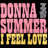 Donna Summer - I Feel Love