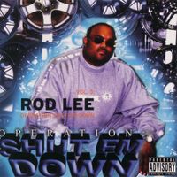 Rod Lee - Vol. 3: Operation Shut Em Down