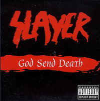 Slayer - God Send Death