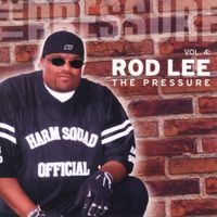 Rod Lee - Vol. 4: The Pressure