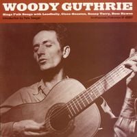 Woody Guthrie - Woody Guthrie Sings Folk Songs