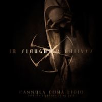 In Slaughter Natives - Cannula Coma Legio
