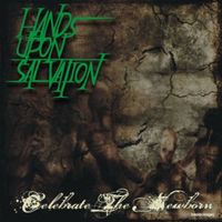 Hands Upon Salvation - Celebrate the Newborn