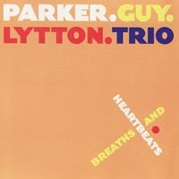 Evan Parker - Breaths and Heartbeats