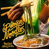 UNIIQU3 & Black Caviar - Ramen Noodles EP