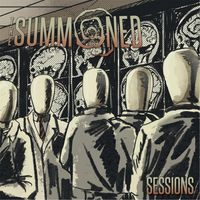 The Summoned - Sessions