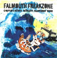 Various Artists - FALMOUTH FREAKZONE COMPILATION ALBUM #1