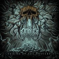 The Odious Construct - Shrine of the Obscene