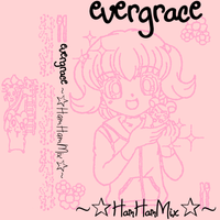 evergrace - ~✰HamHamMix✰~