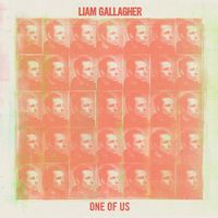 Liam Gallagher - One Of Us