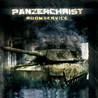Panzerchrist - Roomservice