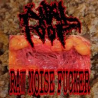 ANAL POOP - RAW NOISE FUCKER