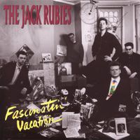 The Jack Rubies - Fascinatin' Vacation