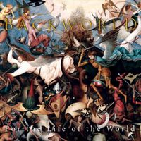 Backworld - For the Life of the World