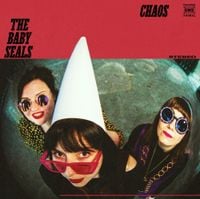 The Baby Seals - Chaos