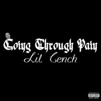 Lil Cench - Going Through Pain