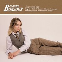 Jeanne Bonjour - Nouvelle Ere