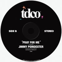 Jimmy Poindexter - PRAY FOR ME