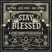 Just Juice - Stay Blessed