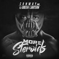 Conway & DJ Green Lantern - More Steroids