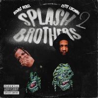 Rowdy Rebel - Splash Brothers 2