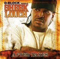 Sheek Louch - After Taxes