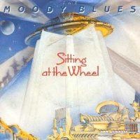 The Moody Blues - Sitting at the Wheel
