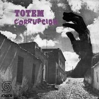 Totem - Corrupci&oacute;n
