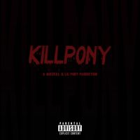 Lil Pony & mikekill - KILLPONY