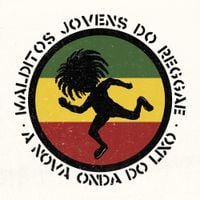 Malditos Jovens Do Reggae - A Nova Onda do Lixo