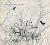 Angus & Julia Stone - Chocolates & Cigarettes