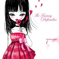 The Fantasy Defender - Lick The Poison