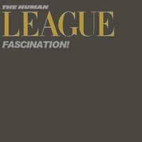 The Human League - Fascination!