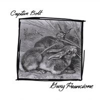 Captive Bolt - Captive Bolt & Gary Francione Split
