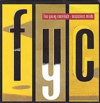 Fine Young Cannibals - Suspicious Minds