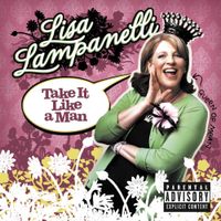 Lisa Lampanelli - Take It Like a Man